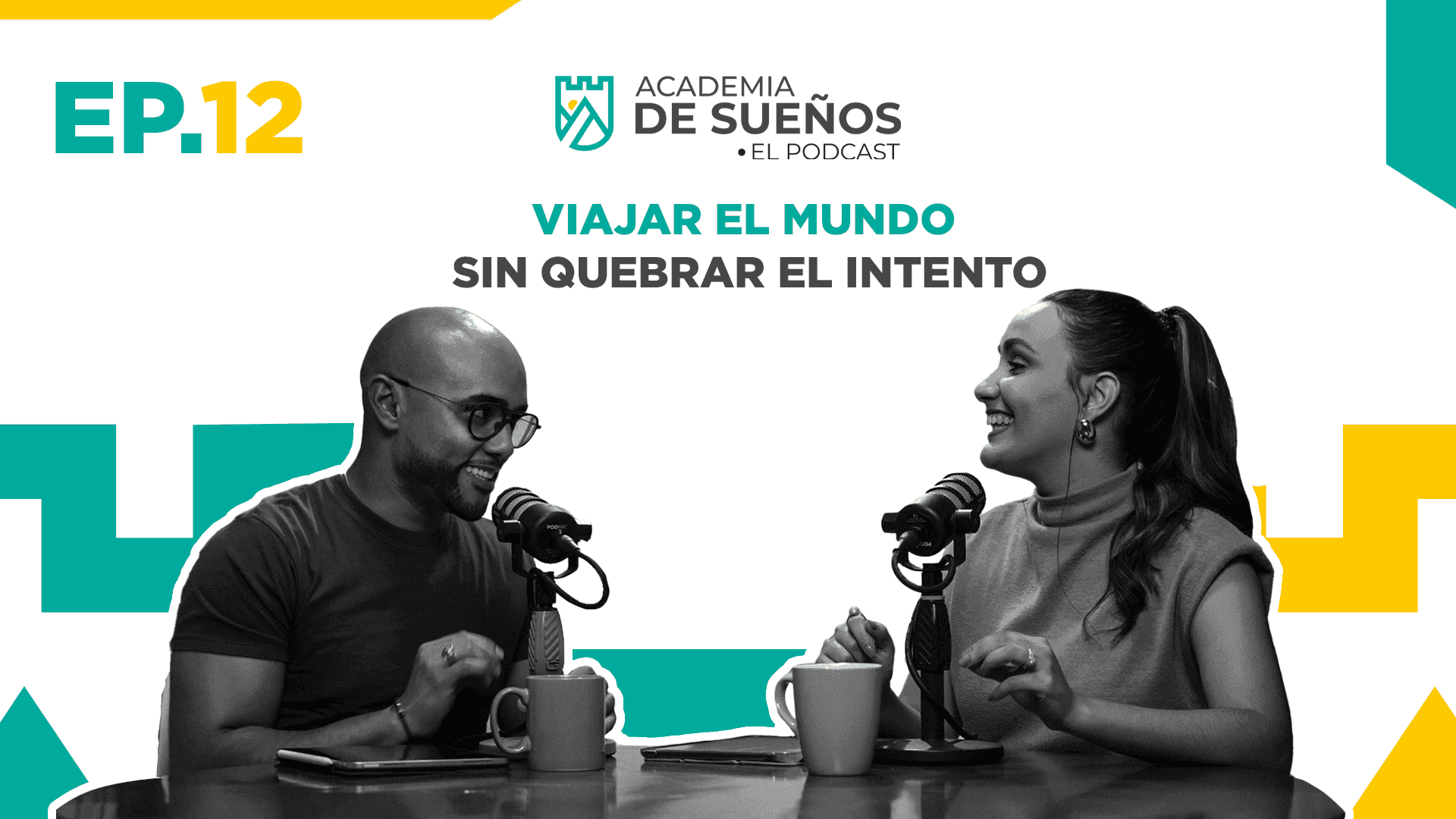 Academia de sueños T2 E12: Viajar el mundo sin quebrar el intento